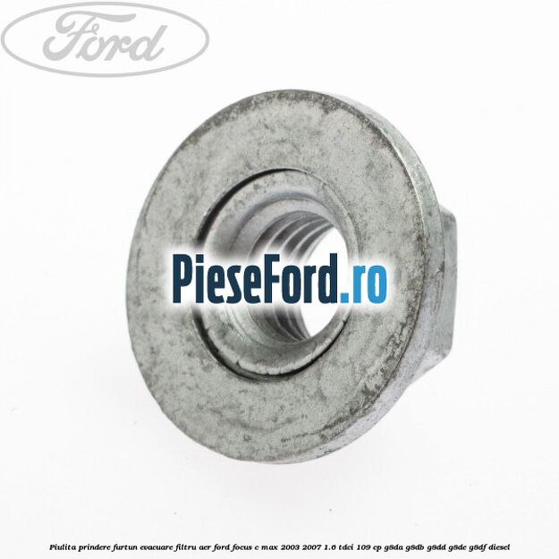 Piulita prindere furtun evacuare filtru aer Ford Focus C-Max 2003-2007 1.6 TDCi 109 cp G8DA, G8DB, G8DD, G8DE, G8DF diesel