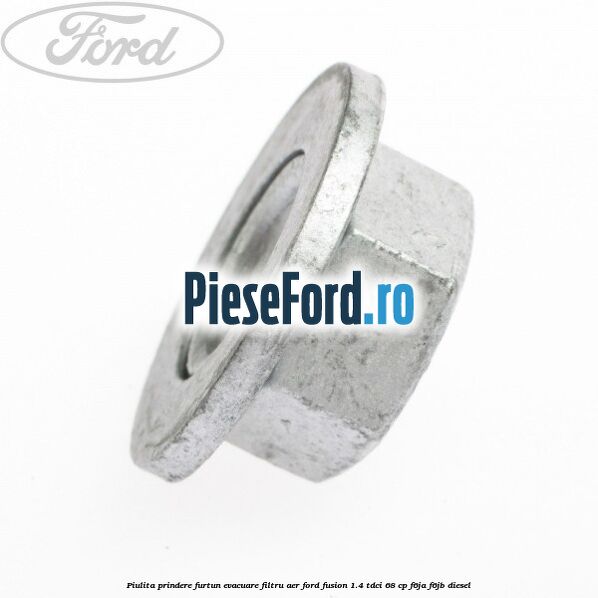Piulita prindere furtun evacuare filtru aer Ford Fusion 1.4 TDCi 68 cp F6JA, F6JB diesel