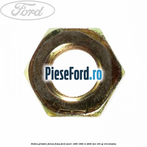 Piulita prindere furtun frana Ford Escort 1995-1998 RS 2000 4x4 150 cp Piulita prindere furtun frana Ford Escort 1995-1998 RS 2000 4x4 150 cp N7A benzina