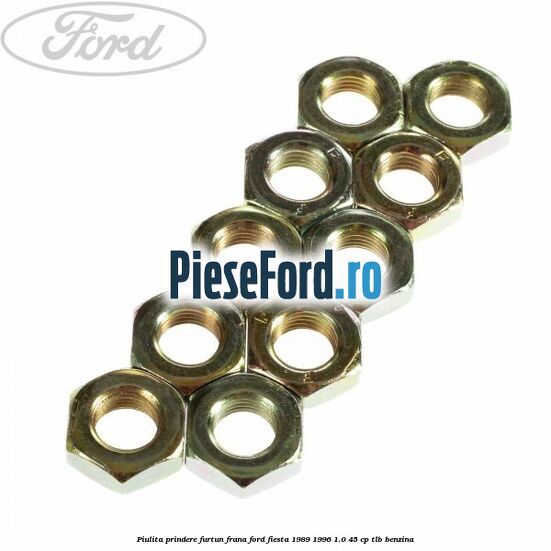Piulita prindere furtun frana Ford Fiesta 1989-1996 1.0 45 cp Piulita prindere furtun frana Ford Fiesta 1989-1996 1.0 45 cp TLB benzina