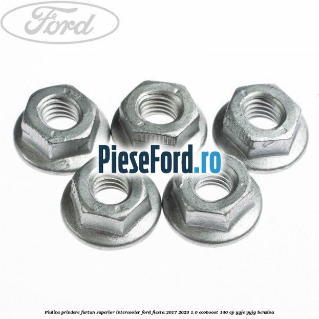 Piulita prindere furtun superior intercooler Ford Fiesta 2017-2023 1.0 EcoBoost 140 cp YYJE, YYJG benzina