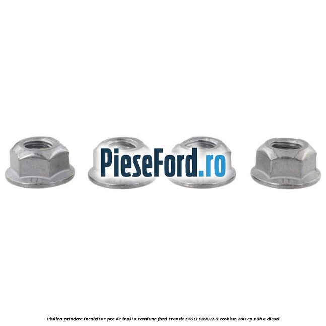 Piulita prindere incalzitor PTC de inalta tensiune Ford Transit 2019-2023 2.0 EcoBlue 160 cp N0HA diesel