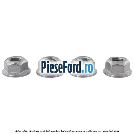 Piulita prindere incalzitor PTC de inalta tensiune Ford Transit 2019-2023 2.0 EcoBlue RWD 185 cp BCRA, BCRB diesel