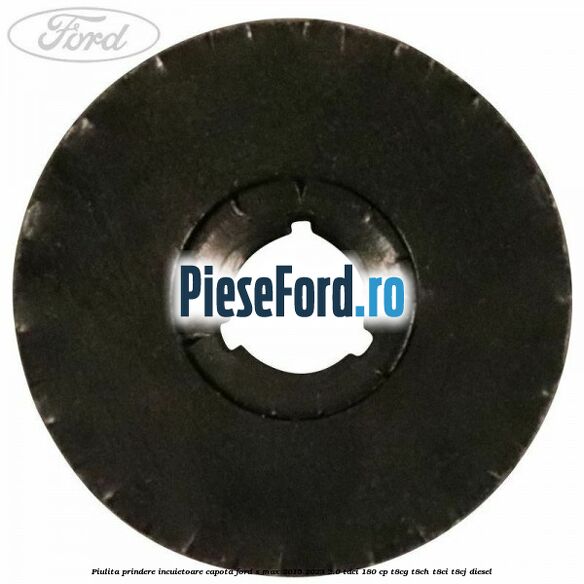 Piulita prindere incuietoare capota Ford S-Max 2015-2023 2.0 TDCi 180 cp Piulita prindere incuietoare capota Ford S-Max 2015-2023 2.0 TDCi 180 cp T8CG, T8CH, T8CI, T8CJ diesel