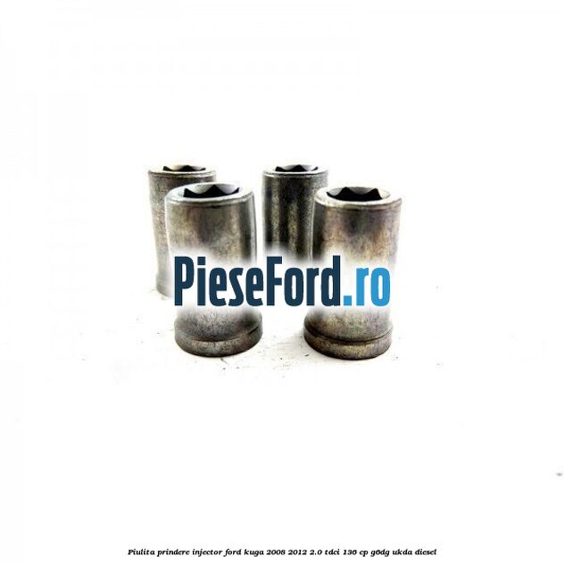 Piulita prindere injector Ford Kuga 2008-2012 2.0 TDCi 136 cp G6DG, UKDA diesel