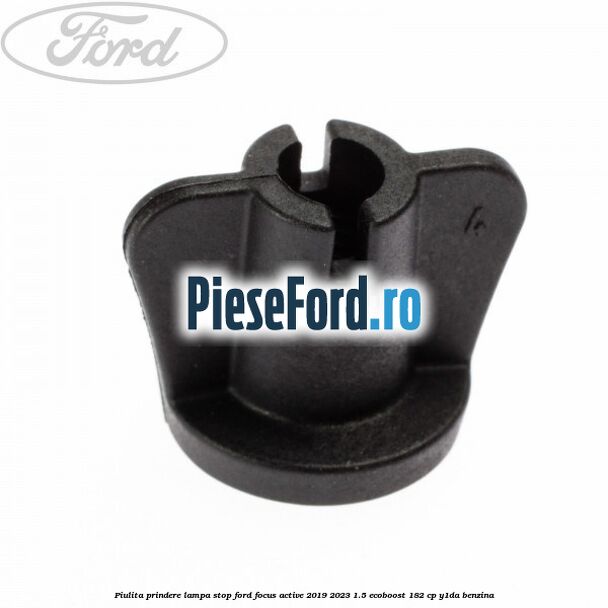 Piulita prindere lampa stop Ford Focus Active 2019-2023 1.5 EcoBoost 182 cp Y1DA benzina