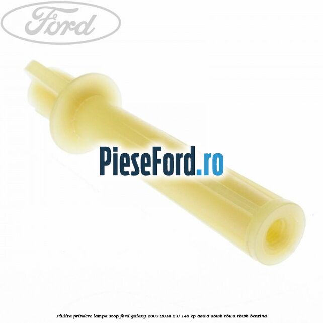 Piulita prindere lampa stop Ford Galaxy 2007-2014 2.0 145 cp AOWA, AOWB, TBWA, TBWB benzina