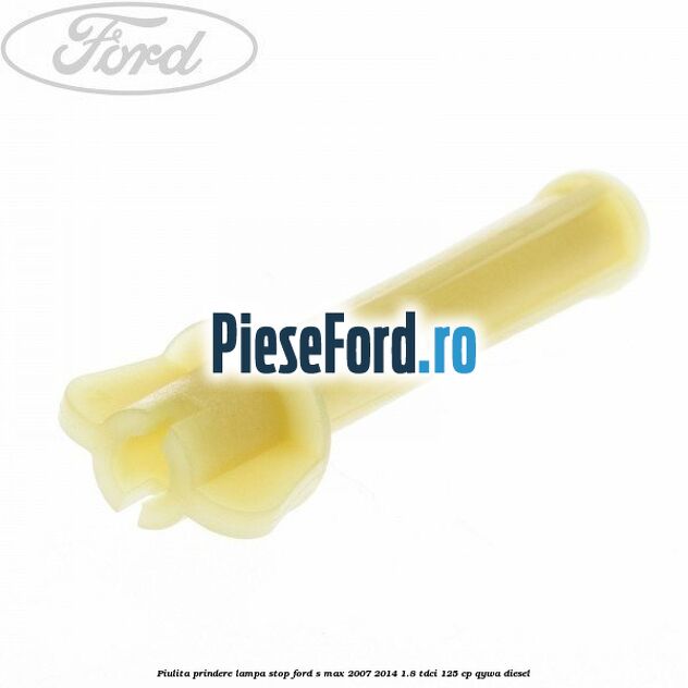 Piulita prindere lampa stop Ford S-Max 2007-2014 1.8 TDCi 125 cp QYWA diesel