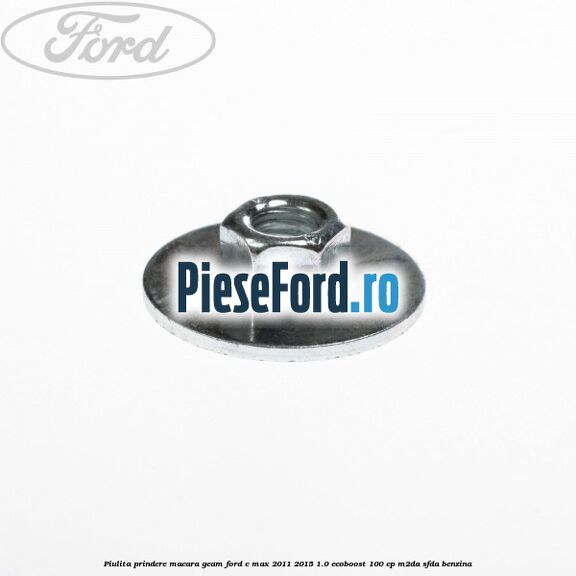 Piulita prindere macara geam Ford C-Max 2011-2015 1.0 EcoBoost 100 cp M2DA, SFDA benzina