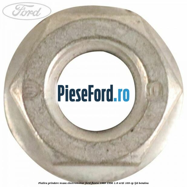 Piulita prindere masa electromotor Ford Fiesta 1989-1996 1.6 XR2i 103 cp LJD benzina