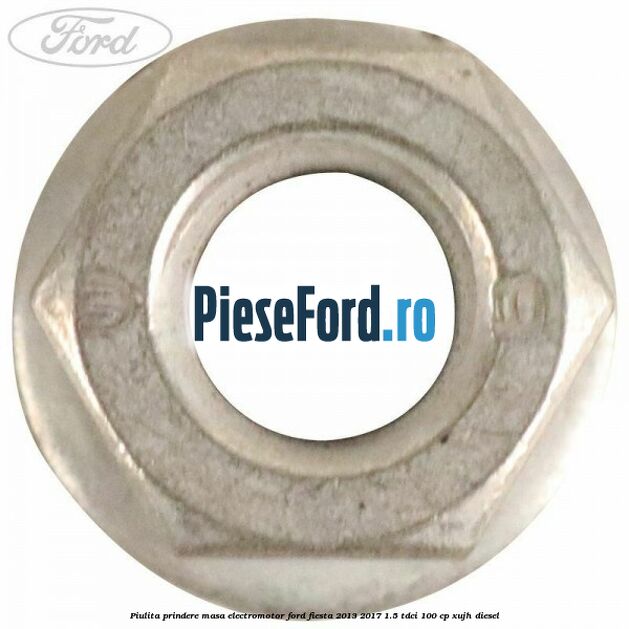 Piulita prindere masa electromotor Ford Fiesta 2013-2017 1.5 TDCi 100 cp XUJH diesel