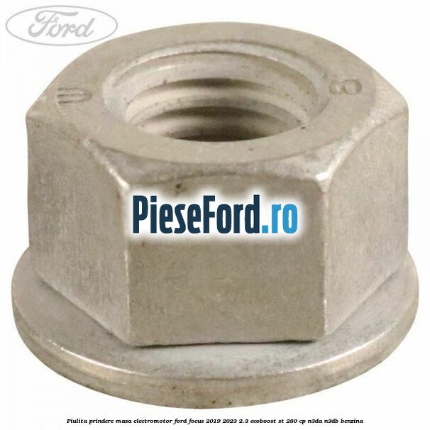 Piulita prindere masa electromotor Ford Focus 2019-2023 2.3 EcoBoost ST 280 cp N3DA, N3DB benzina