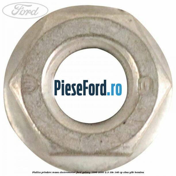 Piulita prindere masa electromotor Ford Galaxy 1995-2000 2.3 16V 146 cp E5SA, Y5B benzina