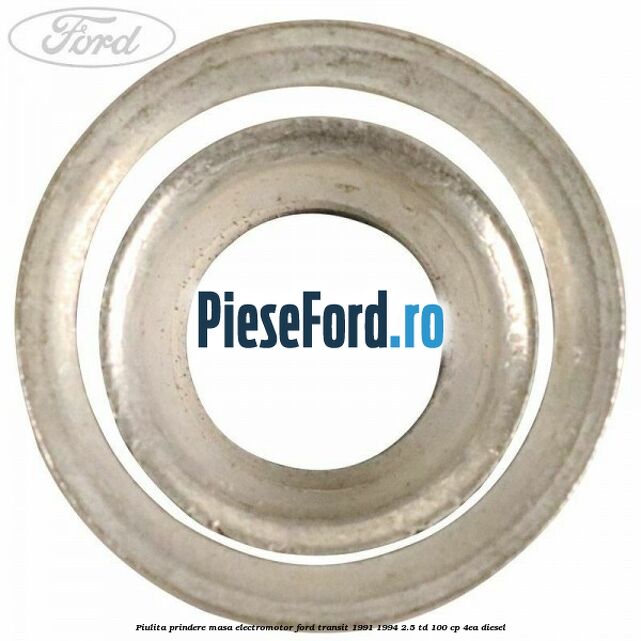 Piulita prindere masa electromotor Ford Transit 1991-1994 2.5 TD 100 cp Piulita prindere masa electromotor Ford Transit 1991-1994 2.5 TD 100 cp 4EA diesel