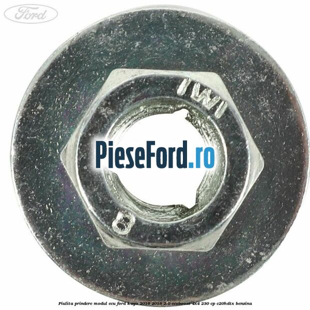 Piulita prindere modul ECU Ford Kuga 2016-2018 2.0 EcoBoost 4x4 230 cp C20HDTX benzina