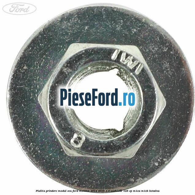 Piulita prindere modul ECU Ford Mondeo 2014-2018 1.0 EcoBoost 125 cp M1CA, M1CB benzina