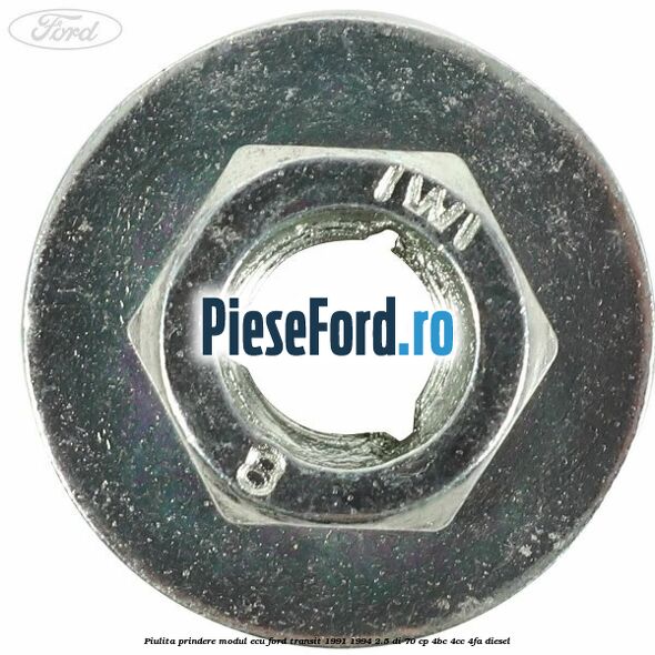 Piulita prindere modul ECU Ford Transit 1991-1994 2.5 DI 70 cp 4BC, 4CC, 4FA diesel