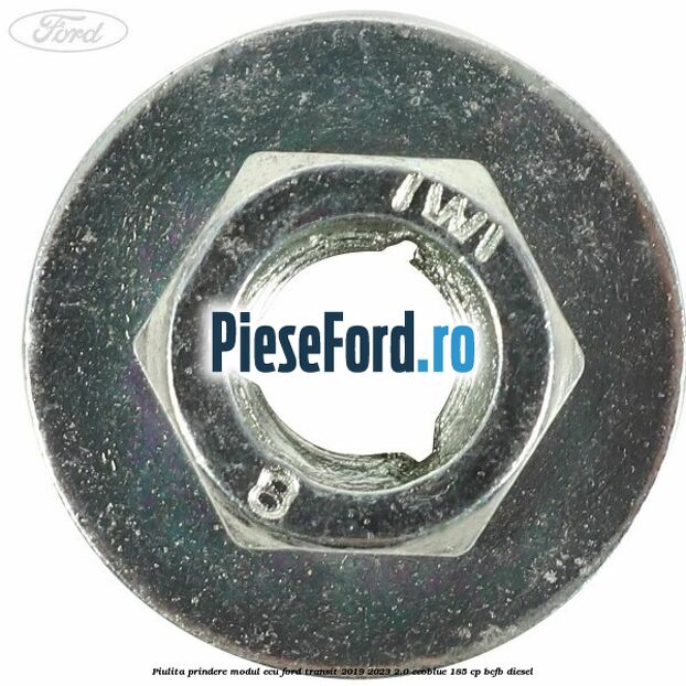 Piulita prindere modul ECU Ford Transit 2019-2023 2.0 EcoBlue 185 cp BCFB diesel