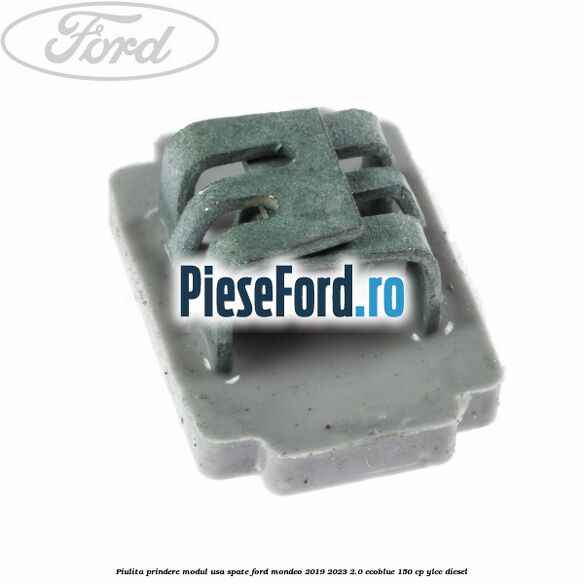Piulita prindere modul usa spate Ford Mondeo 2019-2023 2.0 EcoBlue 150 cp YLCC diesel