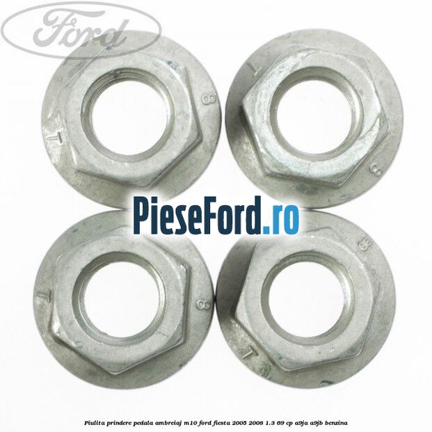 Piulita prindere pedala ambreiaj M10 Ford Fiesta 2005-2008 1.3 69 cp A9JA, A9JB benzina