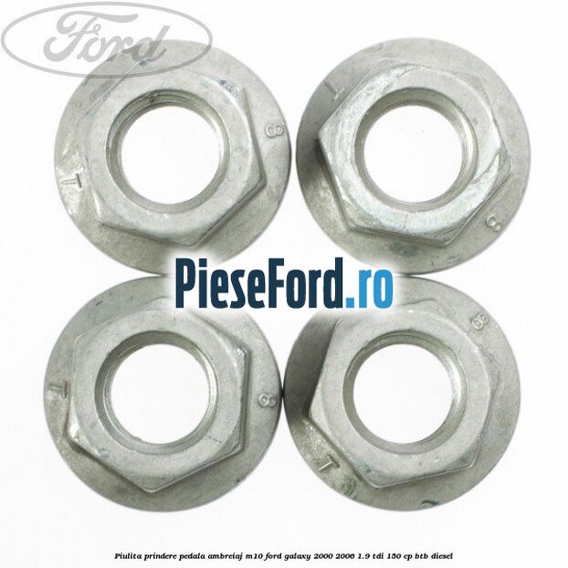 Piulita prindere pedala ambreiaj M10 Ford Galaxy 2000-2006 1.9 TDI 150 cp BTB diesel