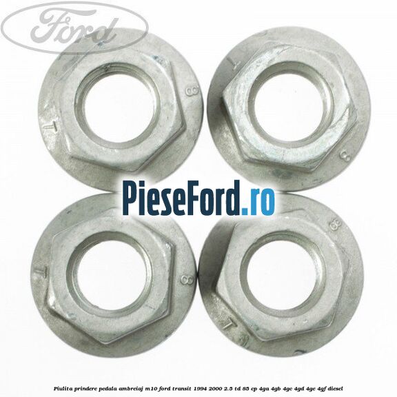 Piulita prindere pedala ambreiaj M10 Ford Transit 1994-2000 2.5 TD 85 cp 4GA, 4GB, 4GC, 4GD, 4GE, 4GF diesel