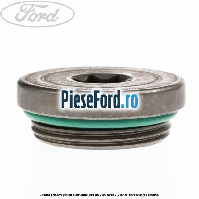 Piulita prindere pinion distributie Ford Ka 2009-2016 1.2 69 cp 169A4000, FP4 benzina