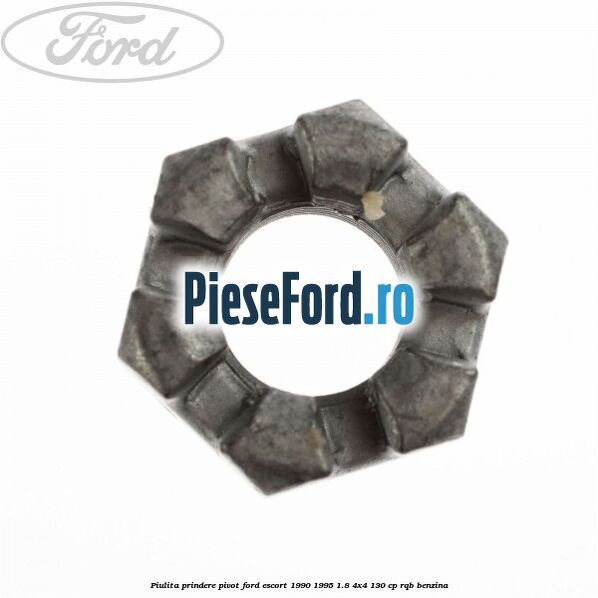 Piulita prindere pivot Ford Escort 1990-1995 1.8 4x4 130 cp RQB benzina