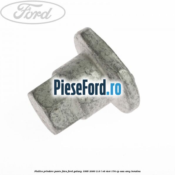 Piulita prindere punte fata Ford Galaxy 1995-2000 2.8 i V6 4x4 174 cp AAA, AMY benzina