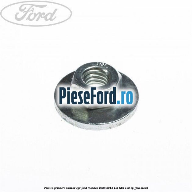Piulita prindere racitor EGR Ford Mondeo 2008-2014 1.8 TDCi 100 cp FFBA diesel