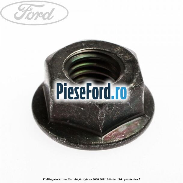 Piulita prindere racitor ulei Ford Focus 2008-2011 2.0 TDCi 110 cp IXDA diesel