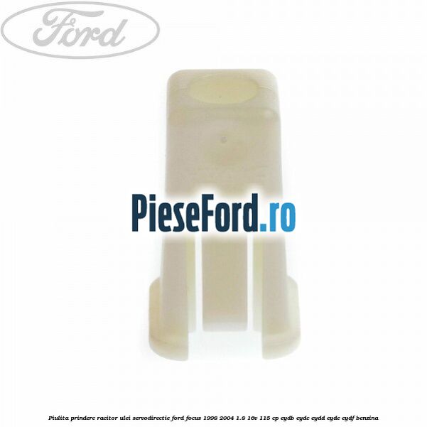 Piulita prindere racitor ulei servodirectie Ford Focus 1998-2004 1.8 16V 115 cp EYDB, EYDC, EYDD, EYDE, EYDF benzina