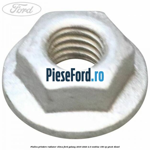 Piulita prindere radiator clima Ford Galaxy 2015-2023 2.0 EcoBlue 150 cp YMCB diesel