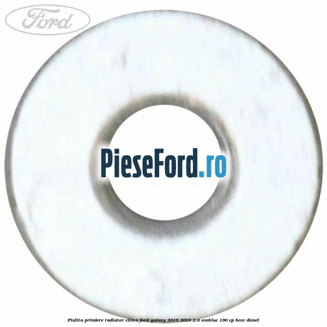 Piulita prindere radiator clima Ford Galaxy 2015-2023 2.0 EcoBlue 190 cp BCCC diesel