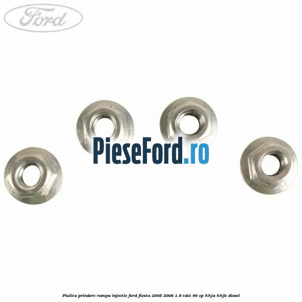 Piulita prindere rampa injectie Ford Fiesta 2005-2008 1.6 TDCi 90 cp HHJA, HHJB diesel