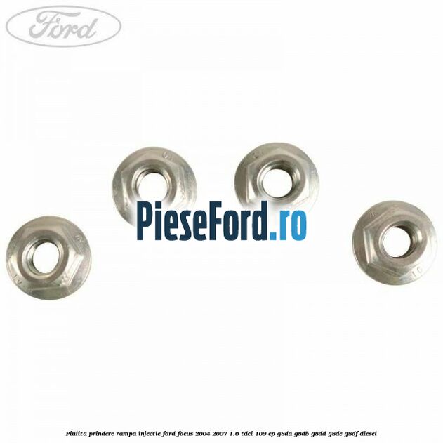 Piulita prindere rampa injectie Ford Focus 2004-2007 1.6 TDCi 109 cp G8DA, G8DB, G8DD, G8DE, G8DF diesel