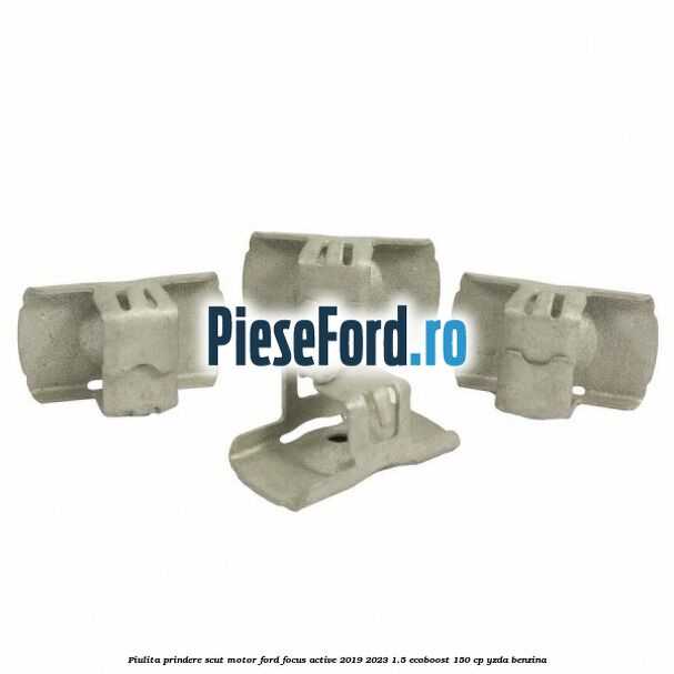 Piulita prindere scut motor Ford Focus Active 2019-2023 1.5 EcoBoost 150 cp YZDA benzina