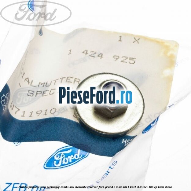 Piulita prindere sina portbagaj combi sau elemente rezervor Ford Grand C-Max 2011-2015 2.0 TDCi 163 cp TXDB diesel