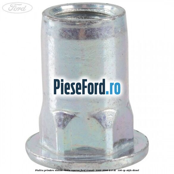 Piulita prindere sistem roata rezerva Ford Transit 2000-2006 2.0 DI 100 cp Piulita prindere sistem roata rezerva Ford Transit 2000-2006 2.0 DI 100 cp ABFA diesel