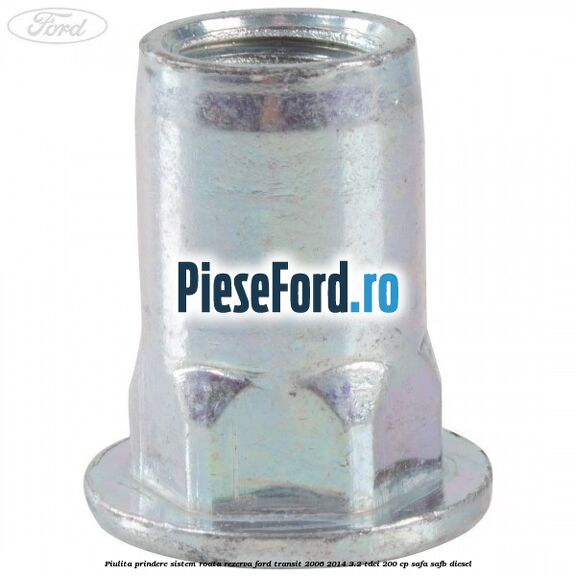 Piulita prindere sistem roata rezerva Ford Transit 2006-2014 3.2 TDCi 200 cp SAFA, SAFB diesel