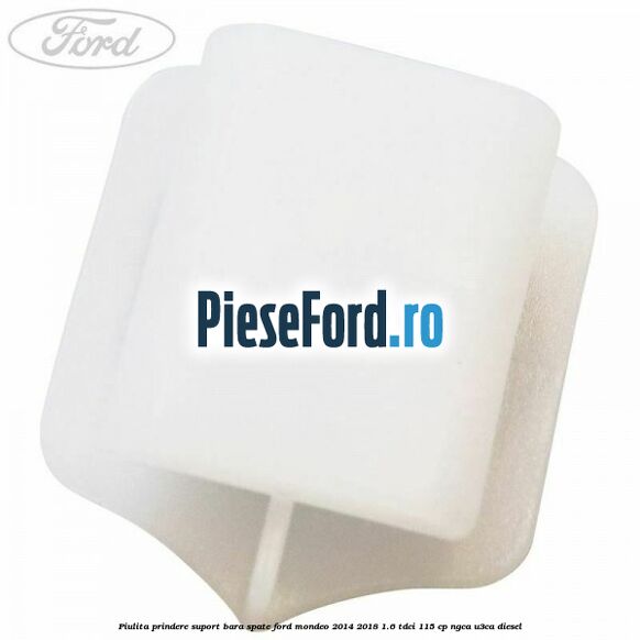Piulita prindere suport bara spate Ford Mondeo 2014-2018 1.6 TDCi 115 cp NGCA, U3CA diesel