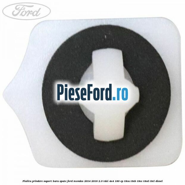 Piulita prindere suport bara spate Ford Mondeo 2014-2018 2.0 TDCi 4x4 180 cp T8CA, T8CB, T8CC, T8CD, T8CL diesel