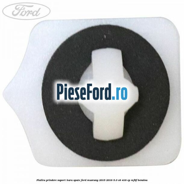 Piulita prindere suport bara spate Ford Mustang 2015-2018 5.0 V8 418 cp MF8F benzina