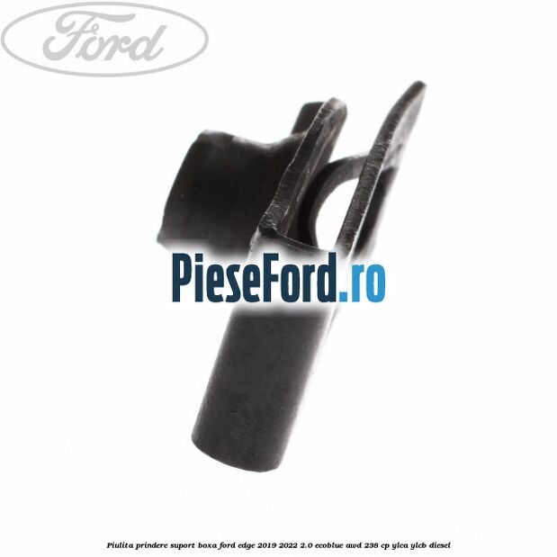 Piulita prindere suport boxa Ford Edge 2019-2022 2.0 EcoBlue AWD 238 cp YLCA, YLCB diesel