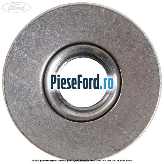 Piulita prindere suport turbosuflanta Ford Mondeo 2008-2014 2.0 TDCi 130 cp AZBA diesel