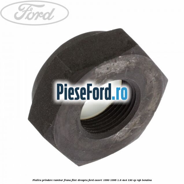 Piulita prindere tambur frana filet dreapta Ford Escort 1990-1995 1.8 4x4 130 cp RQB benzina