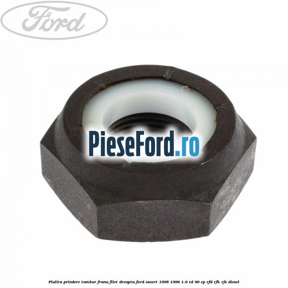 Piulita prindere tambur frana filet dreapta Ford Escort 1995-1998 1.8 TD 90 cp RFD, RFK, RFS diesel