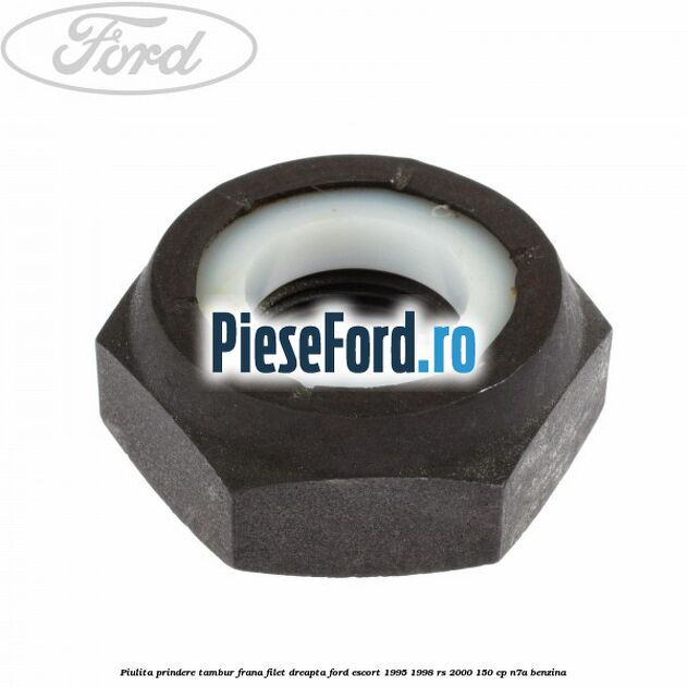 Piulita prindere tambur frana filet dreapta Ford Escort 1995-1998 RS 2000 150 cp N7A benzina