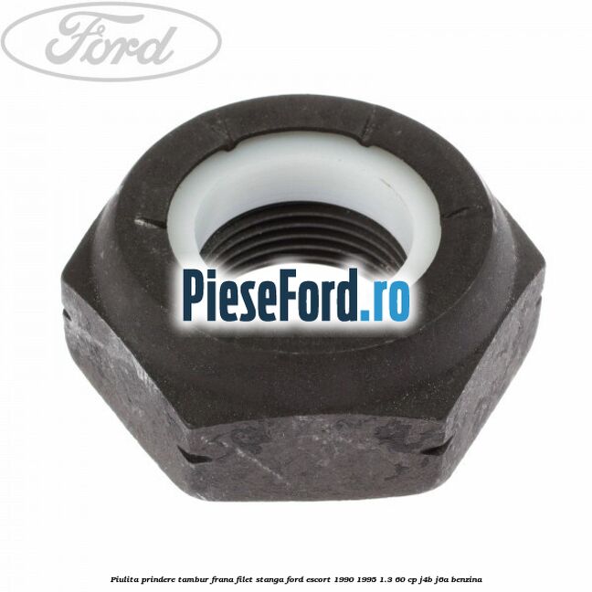 Piulita prindere tambur frana filet stanga Ford Escort 1990-1995 1.3 60 cp J4B, J6A benzina