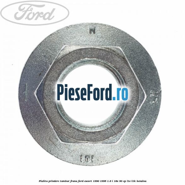 Piulita prindere tambur frana Ford Escort 1990-1995 1.6 i 16V 90 cp L1E, L1K benzina